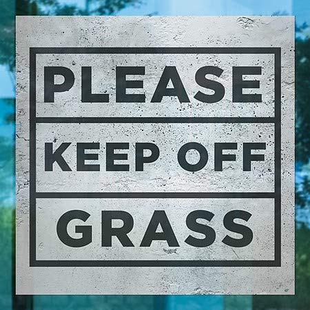 CGSignLab | אנא הרחק דשא -אפור בסיסי נצמד חלון | 24 x24